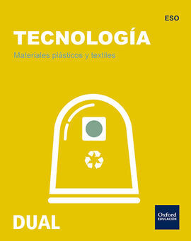 TECNOLOGÍA ESO INICIA DUAL: MATERIALES PLÁSTICOS Y TEXTILES