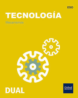 TECNOLOGÍA ESO INICIA DUAL: MECANISMOS