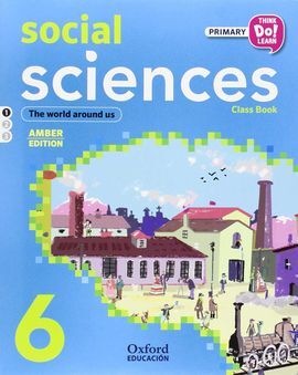 THINK DO LEARN - NATURAL AND SOCIAL SCIENCE - 6TH PRIMARY - STUDENT'S BOOK + CD PACK MADRID AMBER