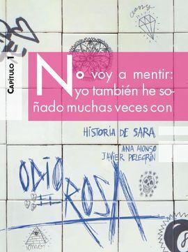 HISTORIA DE SARA. ODIO EL ROSA