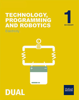 TECHNOLOGY, PROGRAMMING AND ROBOTICS - 1º ESO - INICIA DUAL: ELECTRICITY
