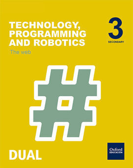 TECHNOLOGY, PROGRAMMING AND ROBOTICS - 3º ESO - INICIA DUAL: THE WEB