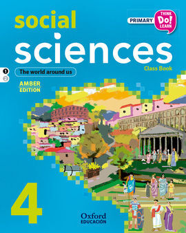 THINK DO LEARN - SOCIAL SCIENCE - 4TH PRIMARY - STUDENT'S BOOK MODULE 1 AMBER