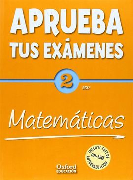 APRUEBA MATEMÁTICAS - 2º ESO (CUADERNO DE TRABAJO - PACK TEST)