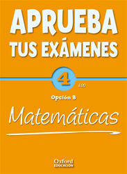 APRUEBA MATEMÁTICAS B - 4º ESO (CUADERNO DE TRABAJO - PACK TEST)