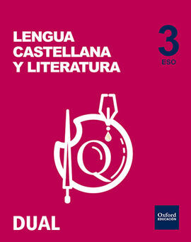 LENGUA CASTELLANA Y LITERATURA - 3º ESO - VOLÚMENES TRIMESTRALES PACK - INICIA DUAL