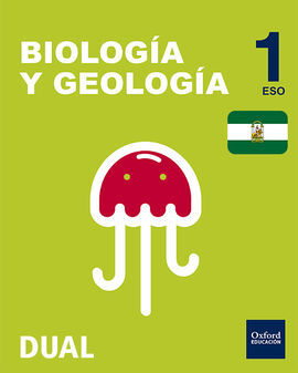 INICIA DUAL - BIOLOGÍA Y GEOLOGÍA - 1º ESO -  LIBRO DEL ALUMNO (ANDALUCÍA)