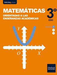 MATEMÁTICAS ORIENTADAS A ENSEÑANZAS ACADÉMICAS (PACK) - 3º ESO -(AGT- SUST. POR 978-0-19-050902-6)