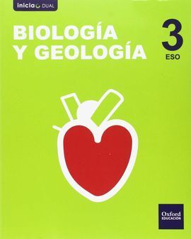 INICIA DUAL - BIOLOGÍA Y GEOLOGÍA - SERIE NÁCAR - 3º ESO - LIBRO DEL ALUMNO (ANDALUCÍA)