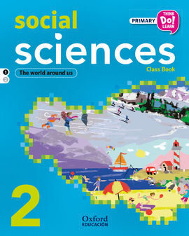 THINK DO LEARN - SOCIAL SCIENCE - 2ND PRIMARY - STUDENT'S BOOK MODULE 1