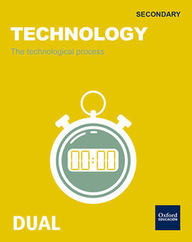 TECHNOLOGY - 1º ESO - INICIA DUAL: THE TECHNOLOGICAL PROCESS