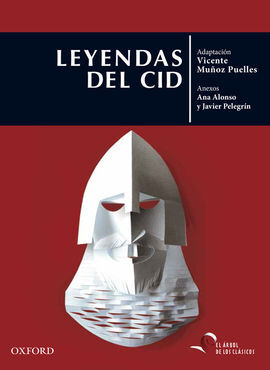 LEYENDAS DEL CID (ADAPTADAS POR VICENTE MUÑOZ PUELLES))