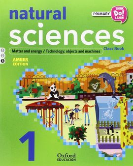 THINK DO LEARN - NATURAL SCIENCE - 1ST PRIMARY - STUDENT'S BOOK MODULE 3 AMBER