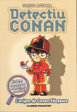 DETECTIU CONAN. L'ORIEN DE CONAN EDOGAWA