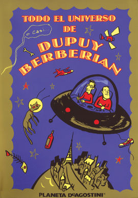 TODO EL UNIVERSO DE DUPUY Y BERBERIAN