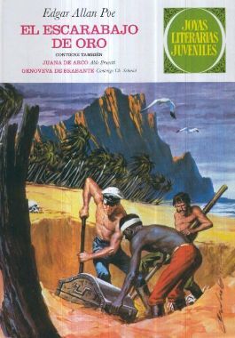 EL ESCARABAJO DE ORO ; JUANA DE ARCO ; GENOVEVA DE BRAVANTE