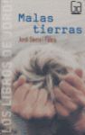 MALAS TIERRAS