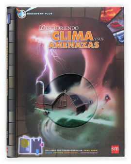 DESCUBRIENDO EL CLIMA Y SUS AMENAZAS