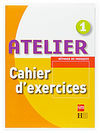 ATELIER. CAHIER D'EXERCISES - 1Âº ESO