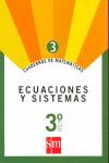 CUADERNO DE MATEMÁTICAS 3. ECUACIONES Y SISTEMAS - 3º ESO