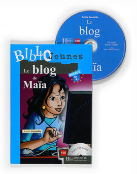 LECT. GRAD. FRANCÉS - LE BLOG DE MAIA - NIVEL 2 (2008)