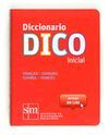 DICCIONARIO DICO INICIAL : FRANCES- ESPAÑOL; ESPAÑOL-FRANCES (2012)