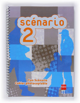 SCÃNARIO 2. CAHIER PHOTOCOPIABLE