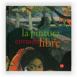 LA PINTURA ENTRADA LIBRE