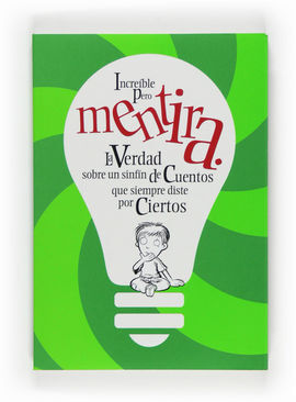 INCREIBLE PERO MENTIRA