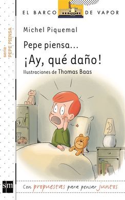 PEPE PIENSA... ¡AY, QUÉ DAÑO!