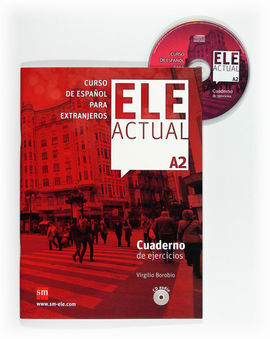 ELE ACTUAL A2 - CUADERNO DE EJERCICIOS