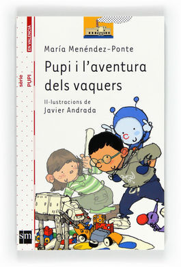PUPI Y LA AVENTURA DE LOS COWBOYS (VALEN