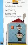 RETOÑITO, DETECTIVE