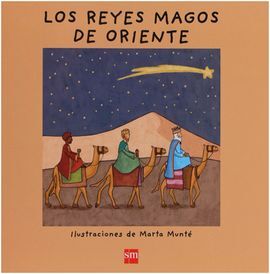 LOS REYES MAGOS DE ORIENTE