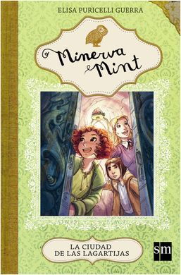 MINERVA MINT. 4: LA CIUDAD DE LAS LAGARTIJAS