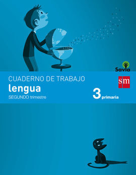 SAVIA - LENGUA - CUADERNO - 3º ED. PRIM. - 2º TRIM.
