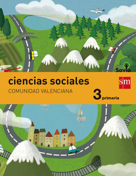 SAVIA - CIENCIAS SOCIALES C. VALENCIANA INTEGRADO - 3º ED. PRIM.