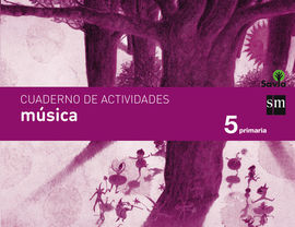 SAVIA - MÃSICA - CUADERNO - 5Âº ED. PRIM.