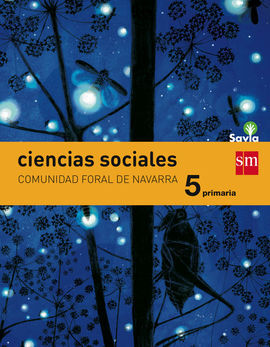 SAVIA - CIENCIAS SOCIALES NAVARRA INTEGRADO - 5º ED. PRIM.