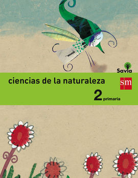 CIENCIAS DE LA NATURALEZA - 2º ED. PRIM. (SAVIA)
