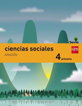 CIENCIAS SOCIALES - 4º ED. PRIM. (SAVIA) (ARAGÓN)