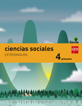 CIENCIAS SOCIALES - 4º ED. PRIM. (SAVIA) (EXTREMADURA)