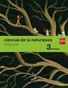 CIENCIAS DE LA NATURALEZA - 3º ED. PRIM. (SAVIA) (ANDALUCÍA)