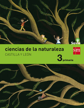 CIENCIAS DE LA NATURALEZA - 3º ED. PRIM. (SAVIA) (CASTILLA Y LEÓN)