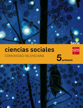 CIENCIAS SOCIALES - 5º ED. PRIM. (SAVIA) (COMUNIDAD VALENCIANA)