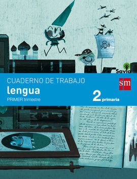 CUADERNO DE LENGUA - 1º TRIM. - PROYECTO SAVIA - 2º ED. PRIM.