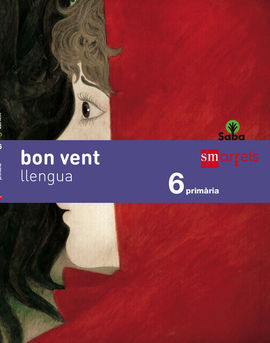 LLENGUA, BON VENT - 6º ED. PRIM. (SABA)