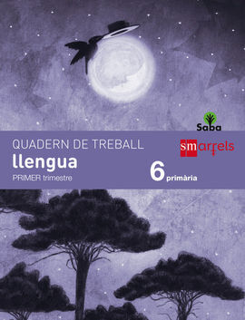 QUADERN DE LLENGUA - 6º ED. PRIM. - 1 TRIM. (SABA)