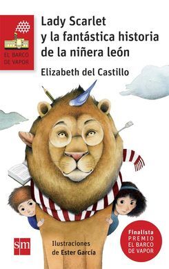 LADY SCARLET Y LA FANTÁSTICA HISTORIA DE LA NIÑERA LEÓN