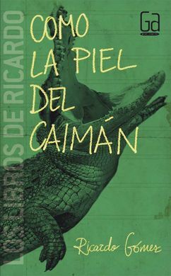 COMO LA PIEL DEL CAIMÁN